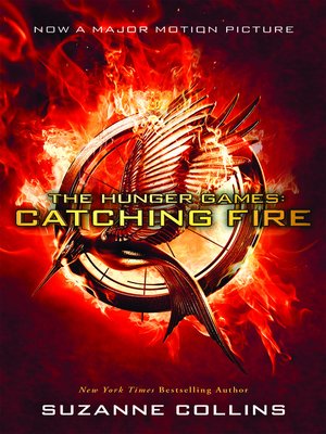 Catching Fire by Suzanne Collins · OverDrive: eBooks, audiobooks and